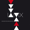 IAMX - Kingdom Of Welcome Addiction